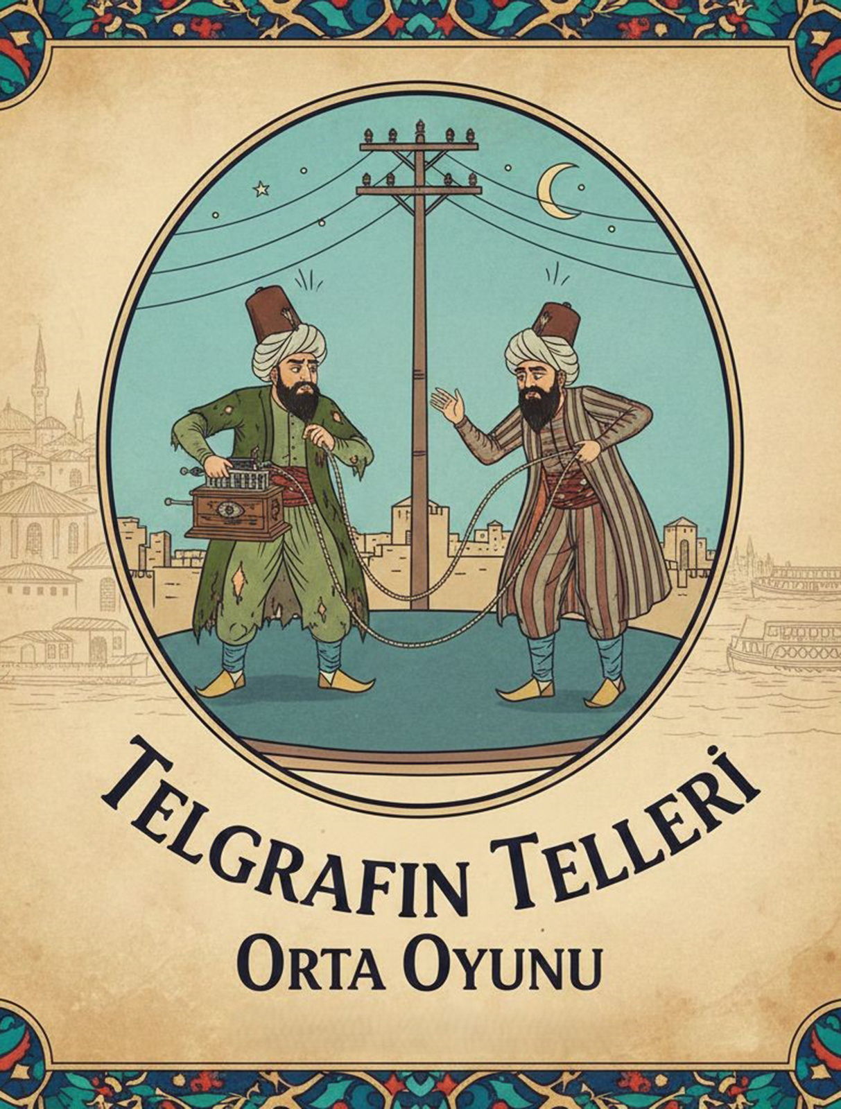 Büyükçekmece Belediyesi Tiyatro Topluluğu "telgrafın Telleri" Orta Oyunu